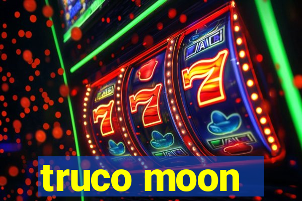 truco moon - crash & poker